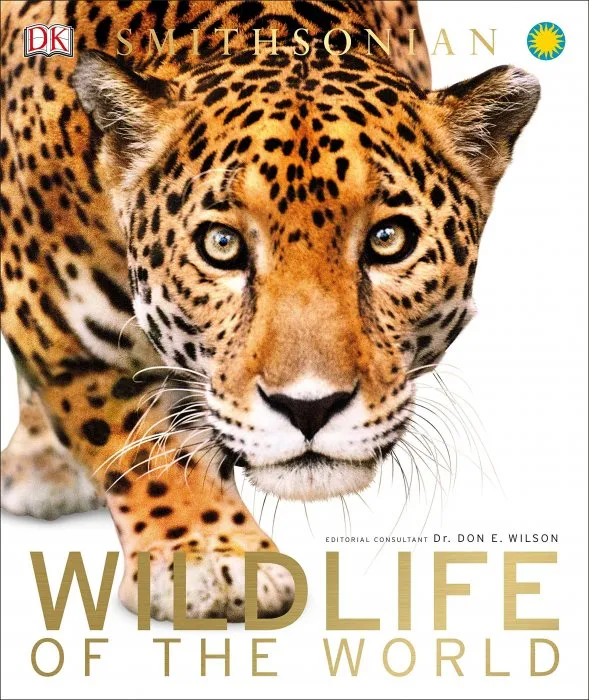 Wildlife of the World (DK Smithsonian)