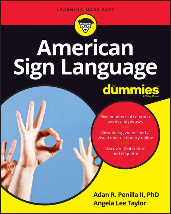 American Sign Language For Dummies with Online Videos, 3rd Edition