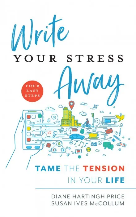 Write Your Stress Away: Tame the Tension in Your Life