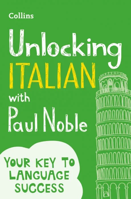 Unlocking Italian with Paul Noble: Your Key to Language Success
