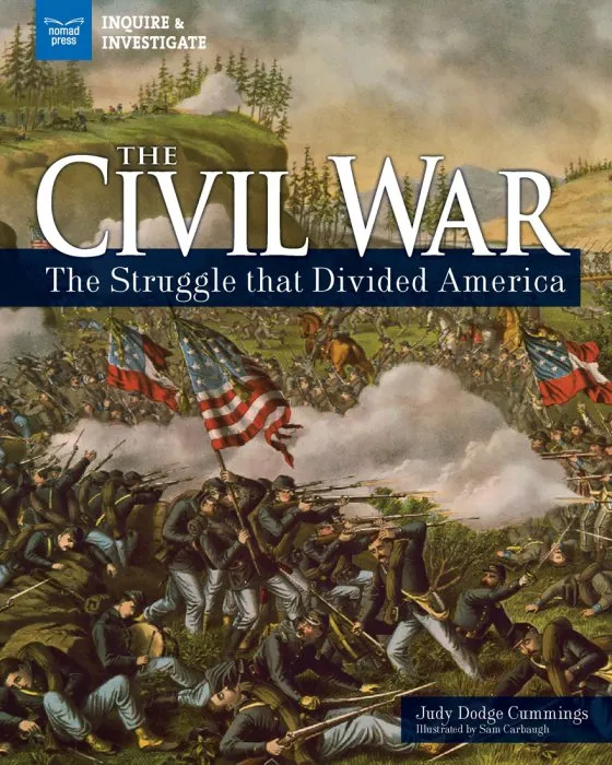 The Civil War: The Struggle that Divided America (Inquire & Investigate)