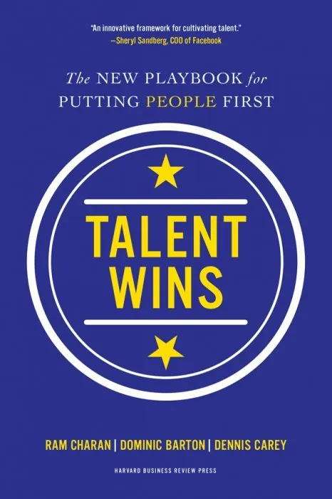 Talent Wins: The New Playbook for Putting People First