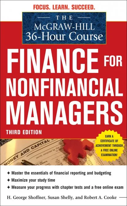 The McGraw-Hill 36-Hour Course: Finance for Non-Financial Managers (The McGraw-Hill 36-Hour Course), 3rd Edition