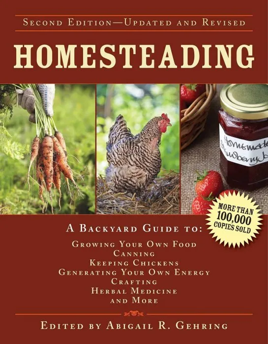 Homesteading (Back to Basics Guides), 2nd Edition