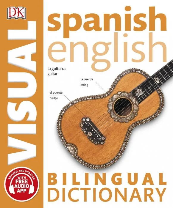 Spanish-English Bilingual Visual Dictionary (DK Bilingual Visual Dictionary), 3rd Edition