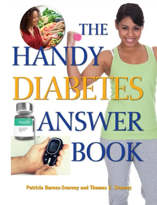 The Handy Diabetes Answer Book (The Handy Answer Book)
