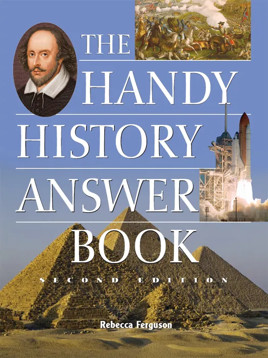 The Handy History Answer Book (The Handy Answer Book), 2nd Edition