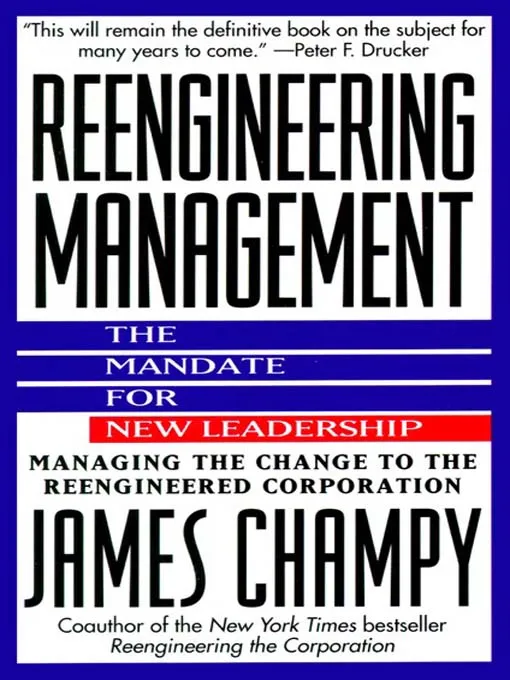 Reengineering Management: The Mandate for New Leadership