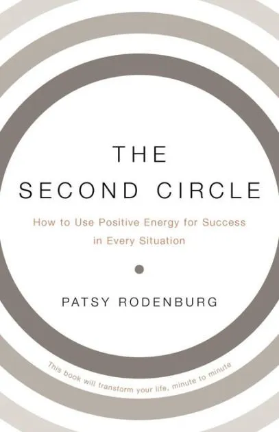 The Second Circle: How to Use Positive Energy for Success in Every Situation