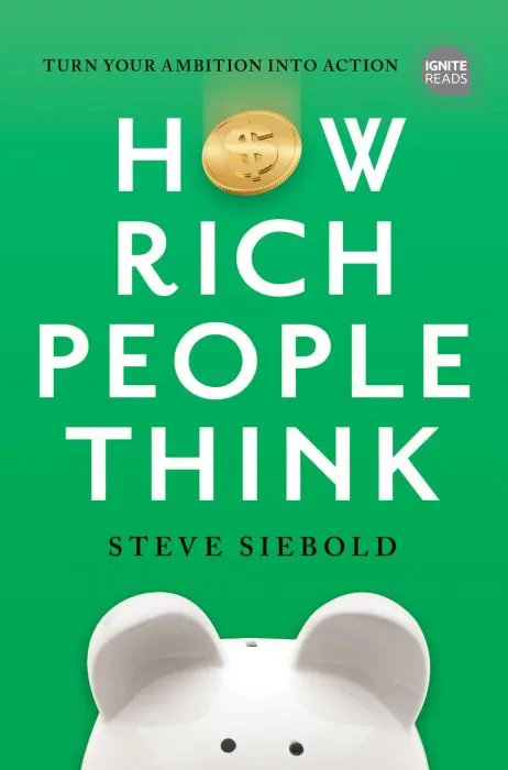 How Rich People Think (Ignite Reads), 2nd Edition