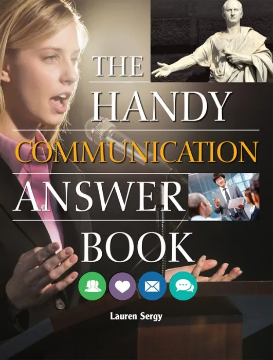 The Handy Communication Answer Book (The Handy Answer Book)