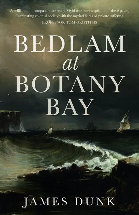 Bedlam at Botany Bay