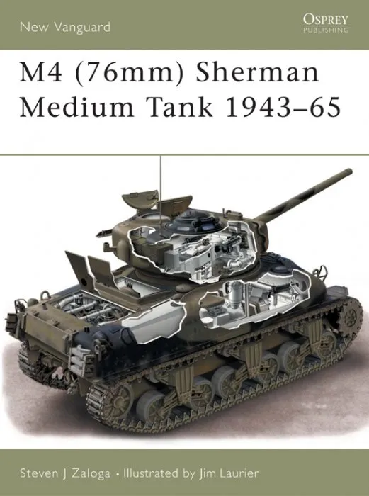 M4 (76mm) Sherman Medium Tank 1943-65 (New Vanguard #73)