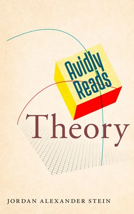 Avidly Reads Theory (The Avidly Reads)