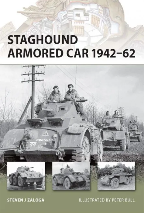 Staghound Armored Car 1942–62 (New Vanguard, Book 159)