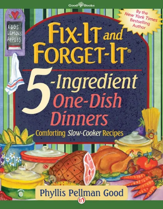 Fix-It and Forget-It 5-Ingredient One-Dish Dinners (Fix-it and Forget-it)