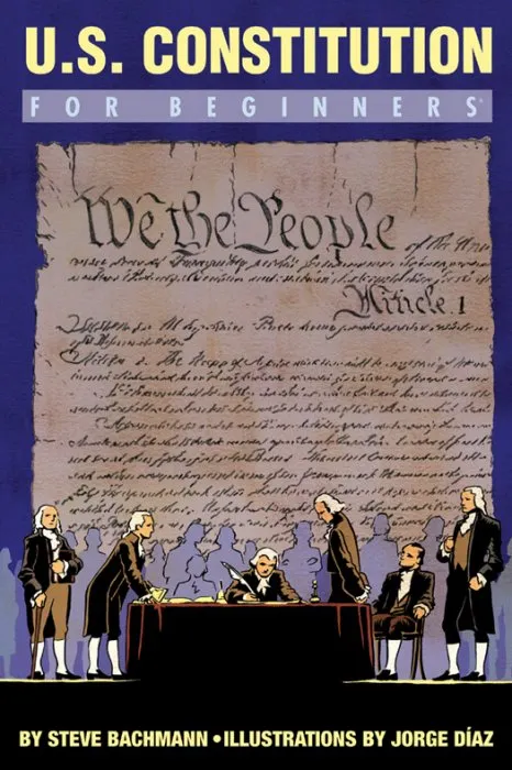 U.S. Constitution For Beginners (For Beginners)