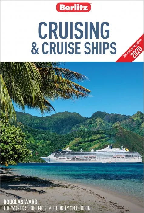 Berlitz Cruising and Cruise Ships 2020 (Travel Guide eBook), 28th Edition