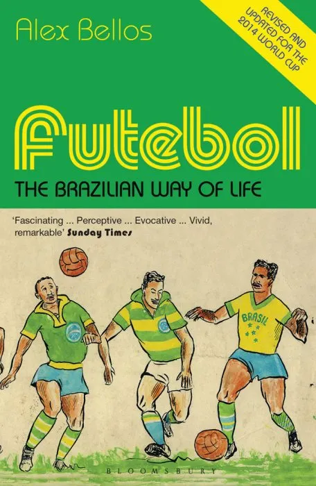 Futebol: The Brazilian Way of Life, Updated Edition