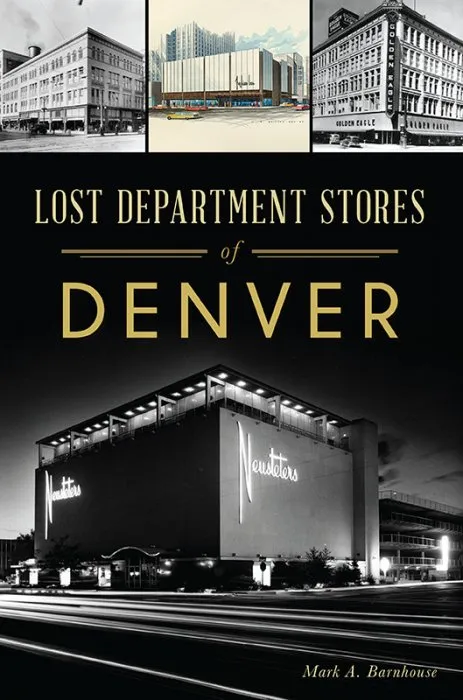 Lost Department Stores of Denver (Lost)