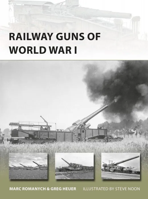 Railway Guns of World War I (New Vanguard #249)
