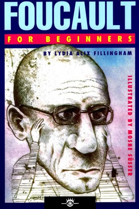 Foucault For Beginners (For Beginners)