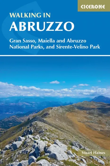 Walking in Abruzzo: Gran Sasso, Maiella and Abruzzo National Parks, and Sirente-Velino Regional Park, 2nd Edition