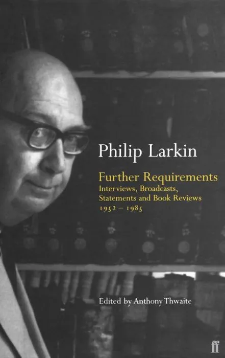 Further Requirements : Interviews, Broadcasts, Statements and Reviews, 1952-85
