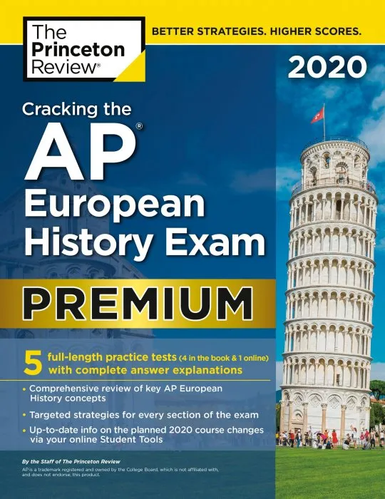 Cracking the AP European History Exam 2020, Premium Edition: 5 Practice Tests + Complete Content Review (College Test Preparation)