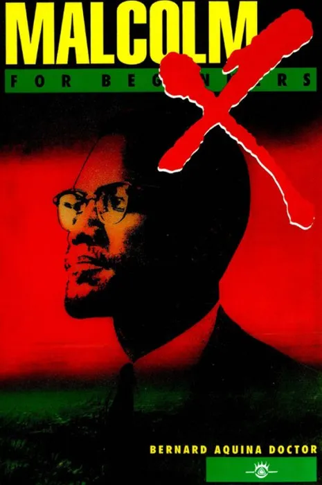 Malcolm X For Beginners (For Beginners)