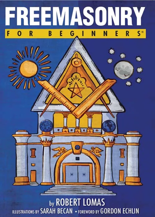 Freemasonry For Beginners (For Beginners)