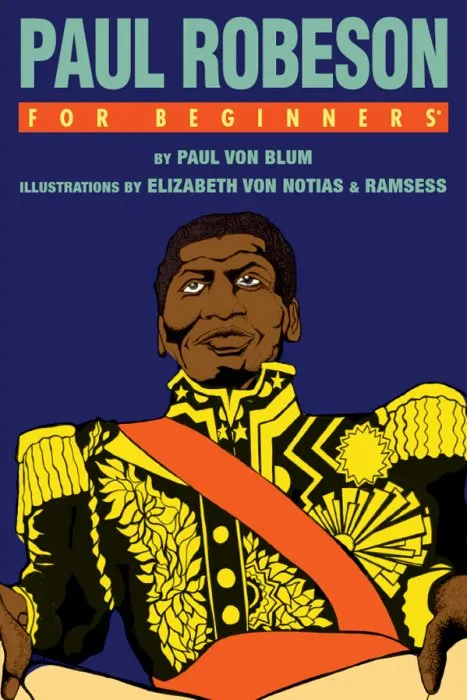 Paul Robeson For Beginners (For Beginners)