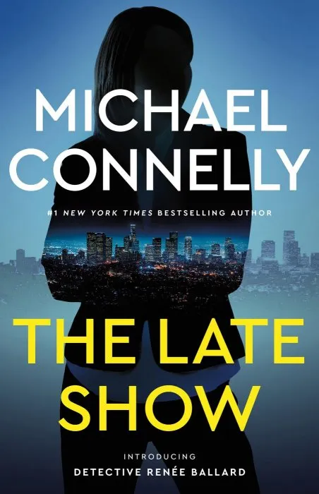 The Late Show (Renée Ballard, Book 1)