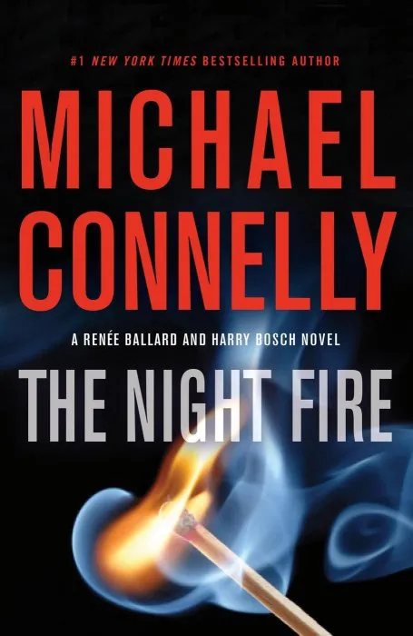 The Night Fire (Renée Ballard, Book 3)