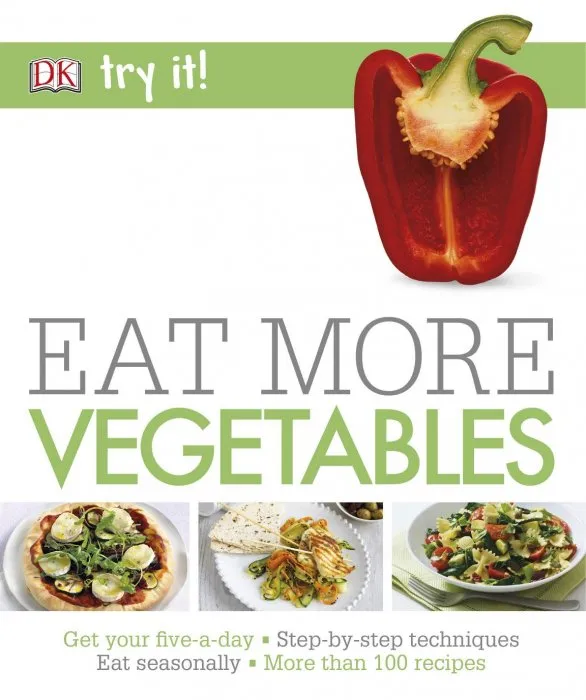 Eat More Vegetables (Try It!)