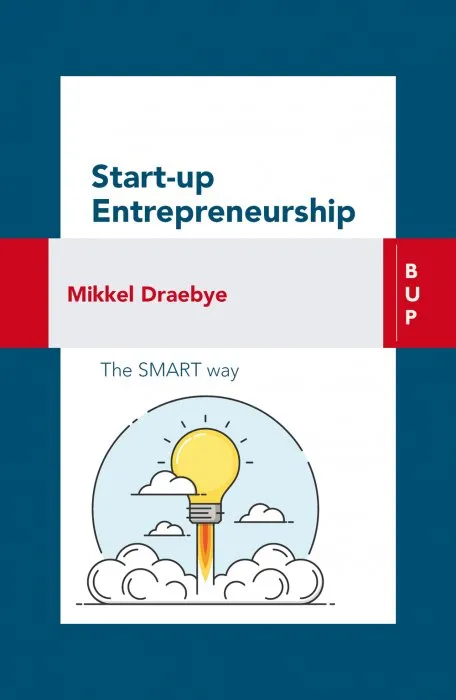 Start-up Entrepreneurship: The SMART way