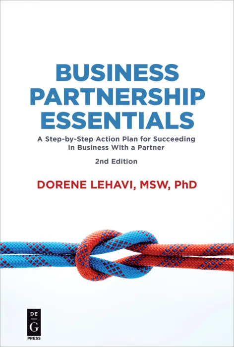 Business Partnership Essentials: A Step-by-Step Action Plan for Succeeding in Business With a Partner, Second Edition 2nd Edition