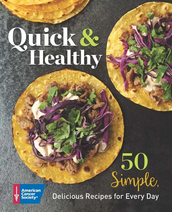 Quick & Healthy: 50 Simple Delicious Recipes for Every Day