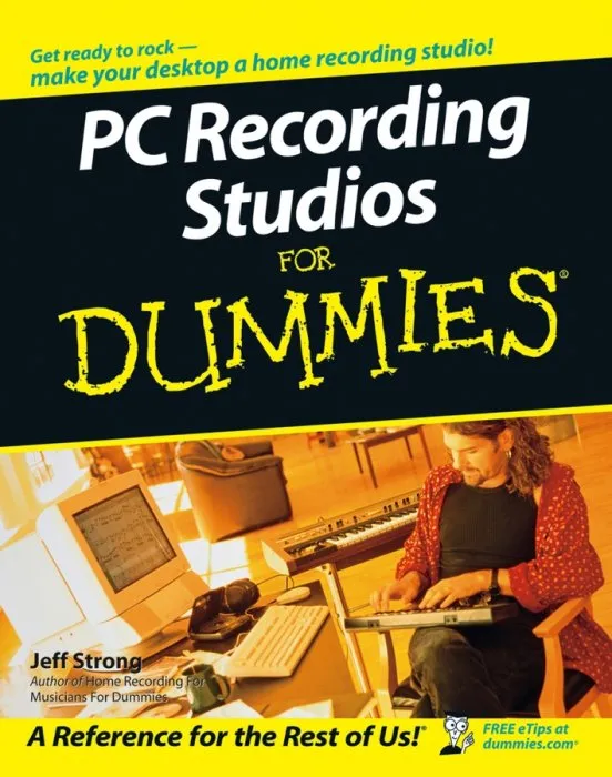 PC Recording Studios For Dummies (Dummies)