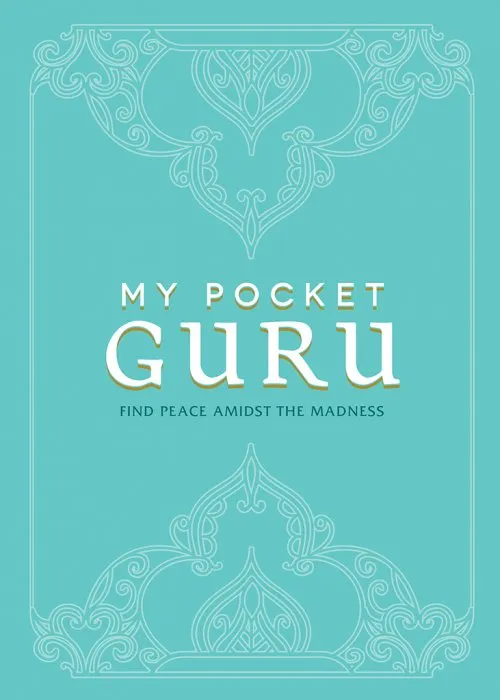 My Pocket Guru: Find Peace Amidst the Madness (My Pocket)