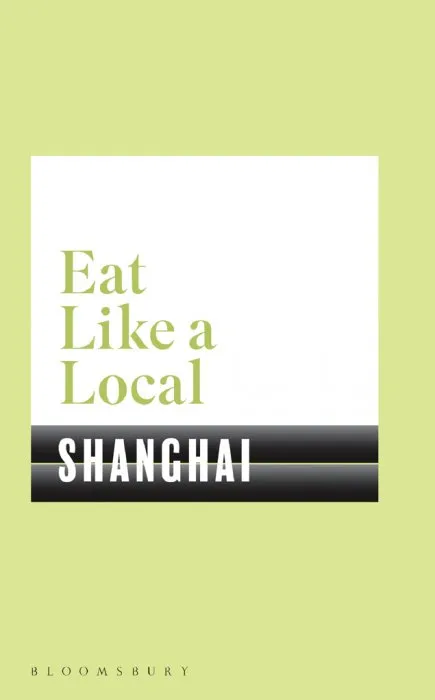 Eat Like a Local Shanghai