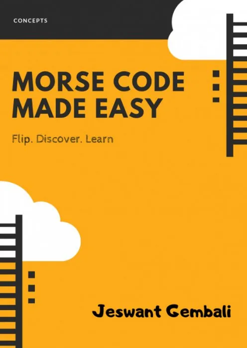 Morse Code made Easy: Concepts