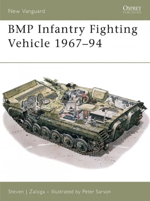 BMP Infantry Fighting Vehicle 1967-94 (New Vanguard #12)