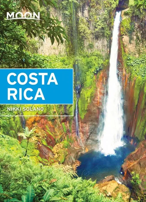 Moon Costa Rica (Moon Travel Guide)