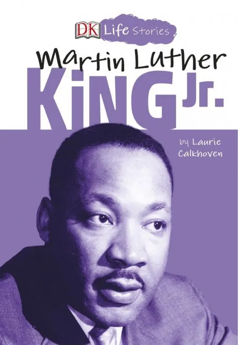 DK Life Stories: Martin Luther King Jr (DK Life Stories)