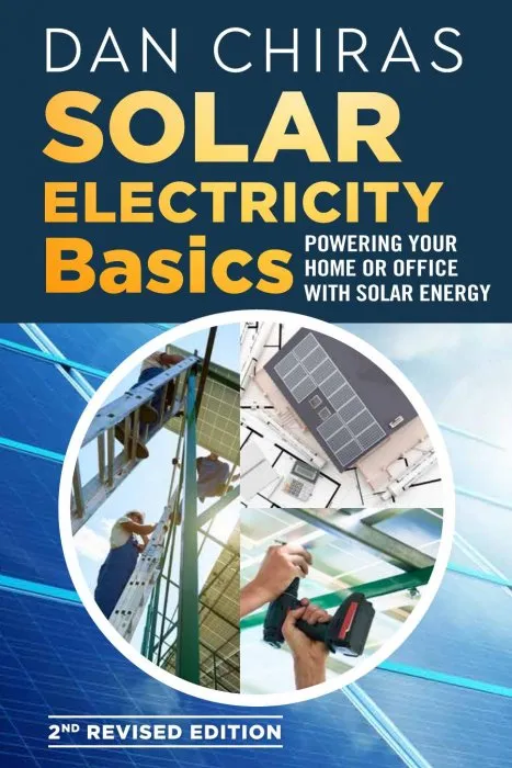 Solar Electricity Basics: Revised and Updated: Powering Your Home or Office with Solar Energy, 2nd Edition