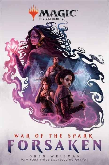 War of the Spark: Forsaken (Magic: The Gathering, Book 2)