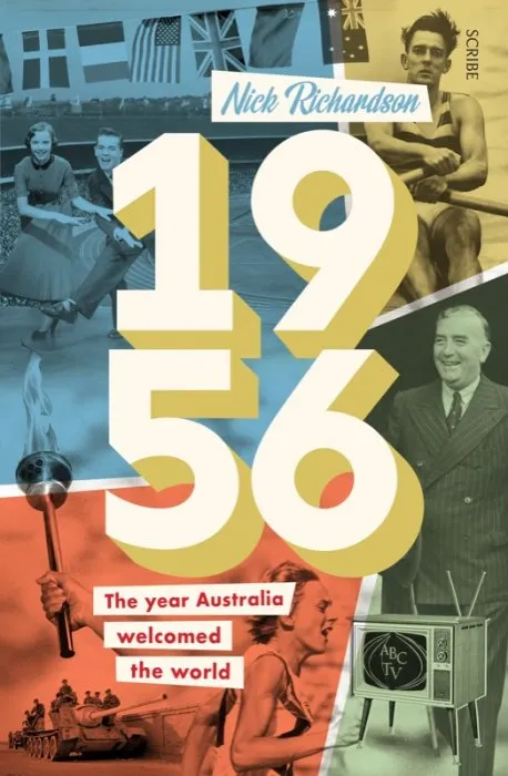 1956: The year Australia welcomed the world