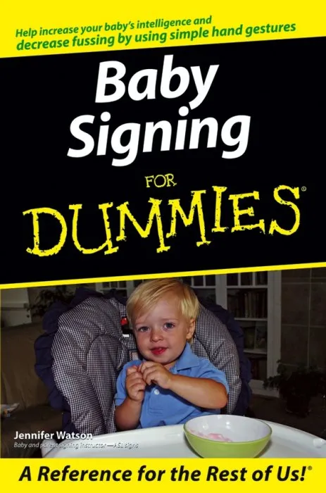 Baby Signing For Dummies (Dummies)