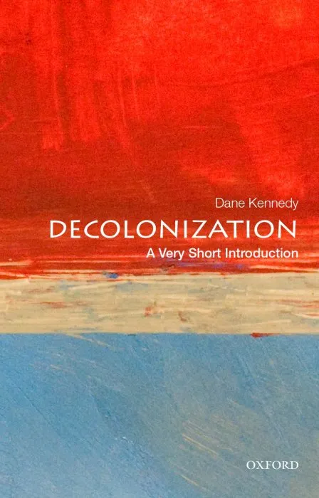 Decolonization: A Very Short Introduction (Very Short Introductions)